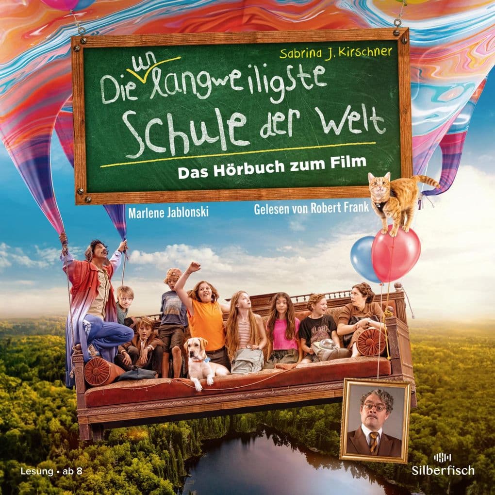 Die unlangweiligste Schule der Welt 1: Die unlangweiligste Schule der Welt 1: Das Hörbuch zum Film