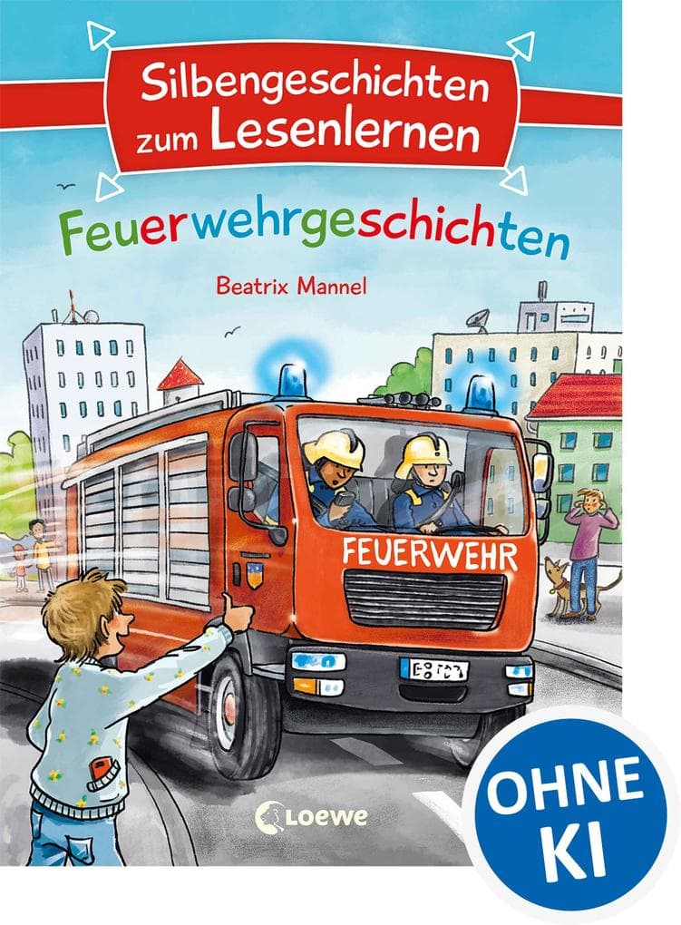 Silbengeschichten zum Lesenlernen - Feuerwehrgeschichten