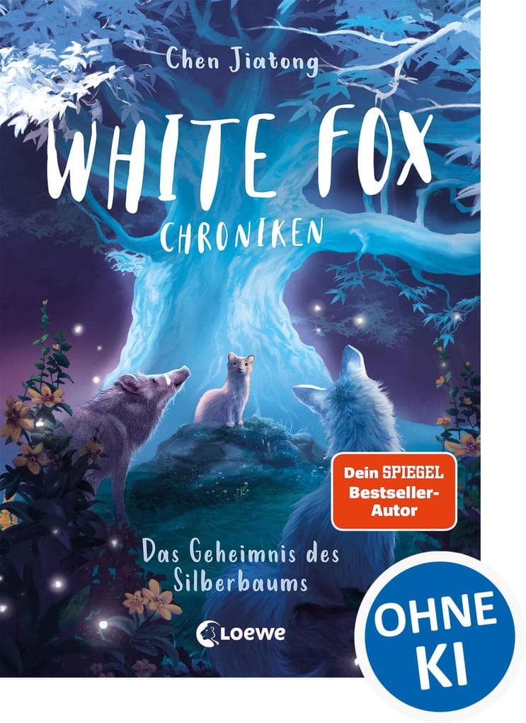 White Fox Chroniken (Band 1) - Das Geheimnis des Silberbaums
