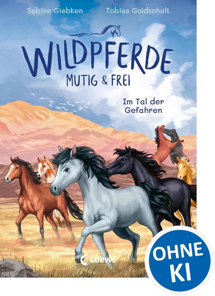 Wildpferde - mutig und frei (Band 2) - Im Tal der Gefahren