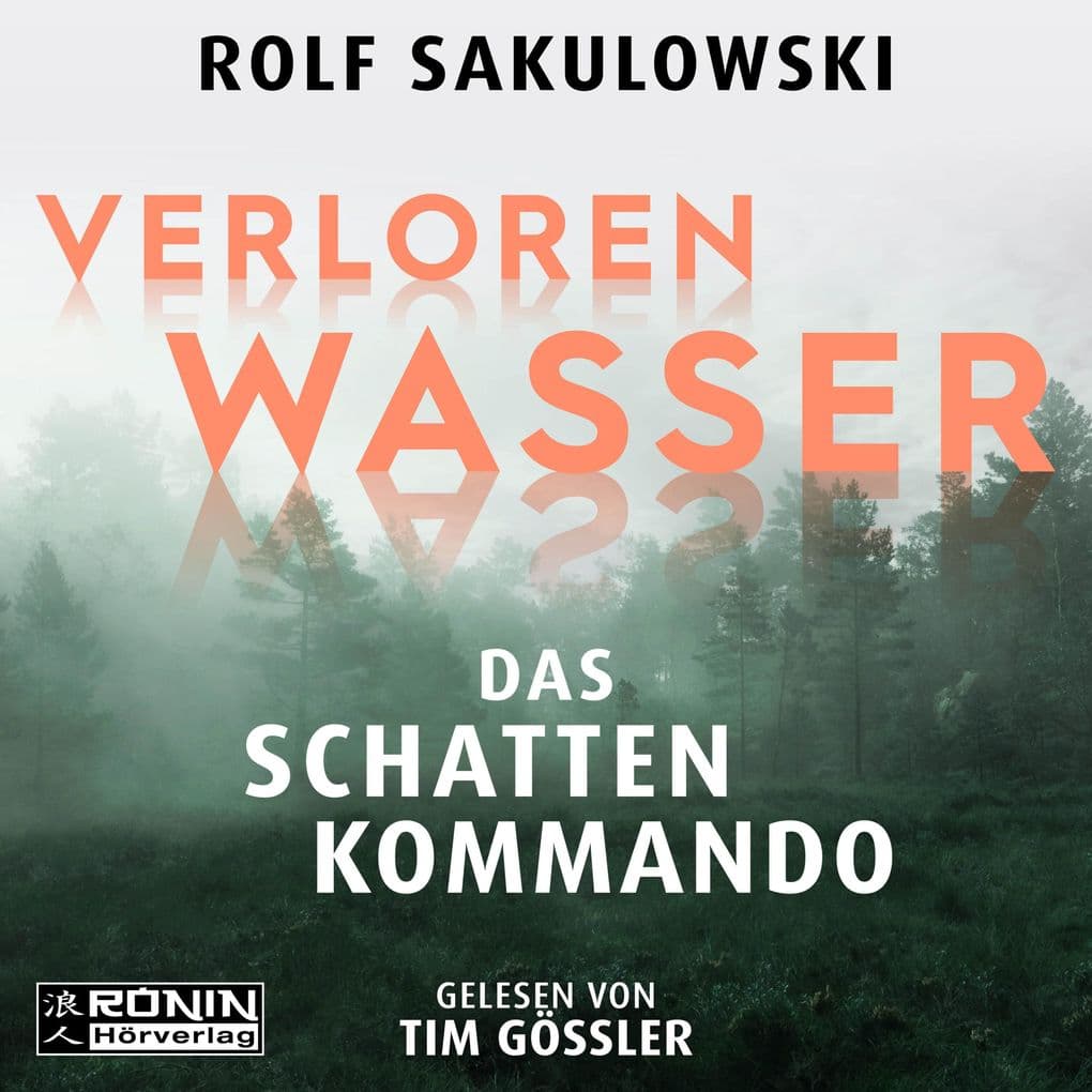 Verloren Wasser. Das Schattenkommando
