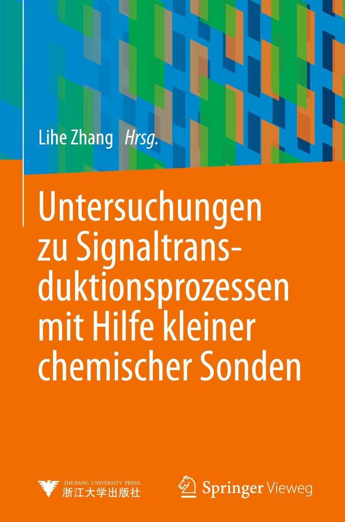 Untersuchungen zu Signaltransduktionsprozessen mit Hilfe kleiner chemischer Sonden
