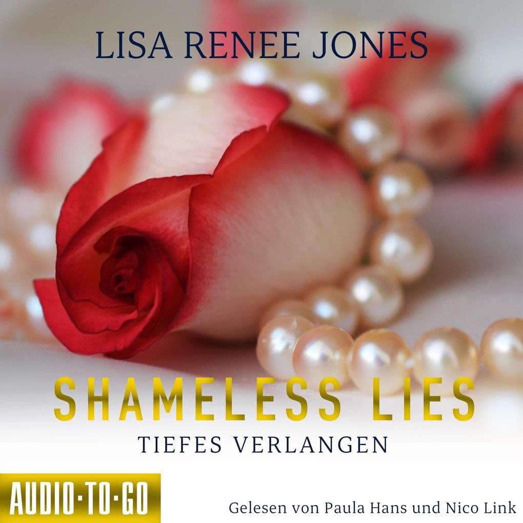 Shameless Lies - Tiefes Verlangen