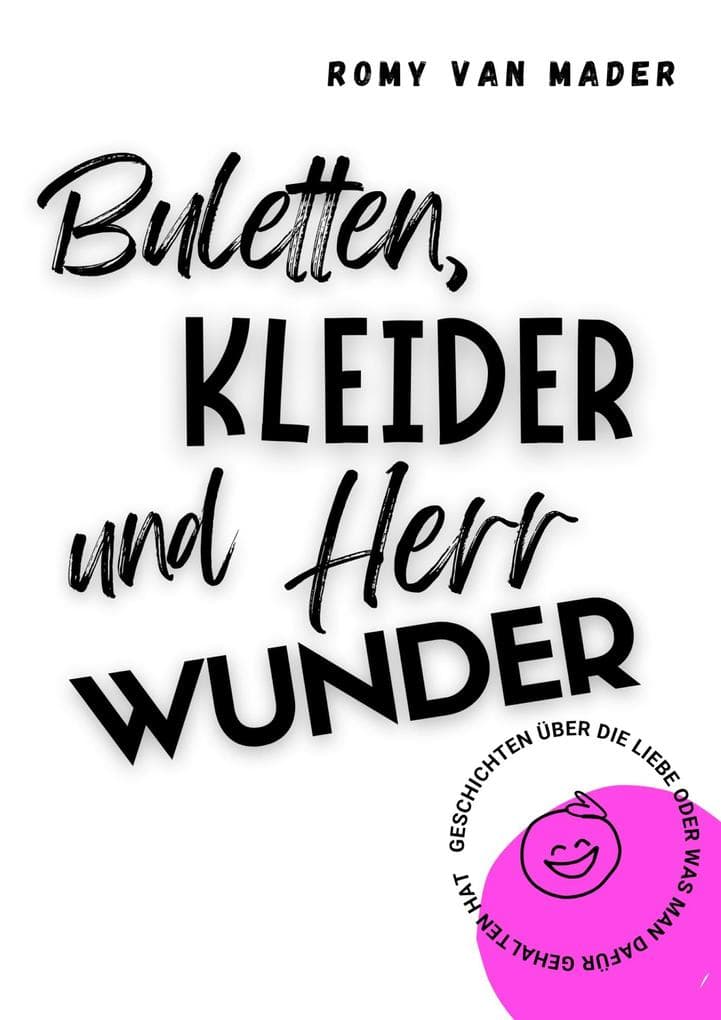 Buletten, Kleider und Herr Wunder