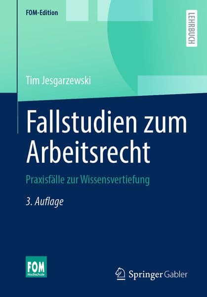Fallstudien zum Arbeitsrecht