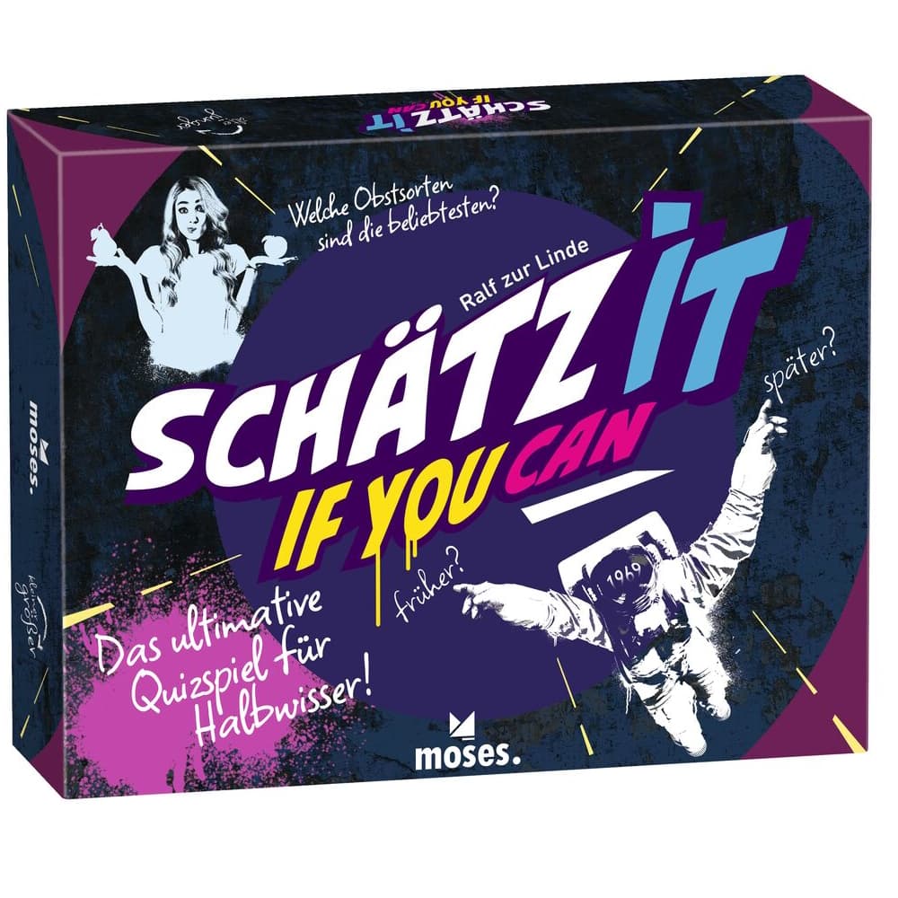 Schätz it - if you can