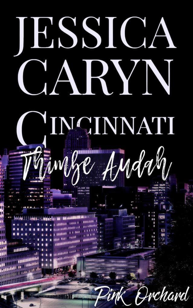 Thimbe Audah, Pink Orchard (Cincinnati Series, #10)