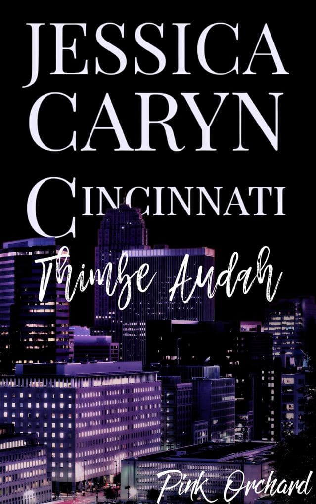 Thimbe Audah, Pink Orchard (Cincinnati Series, #8)