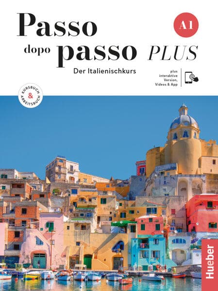 Passo dopo passo PLUS A1. Kurs- und Arbeitsbuch plus interaktive Version