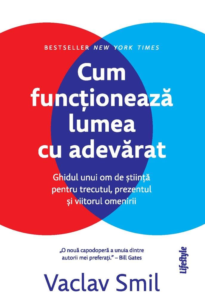 Cum functioneaza lumea cu adevarat