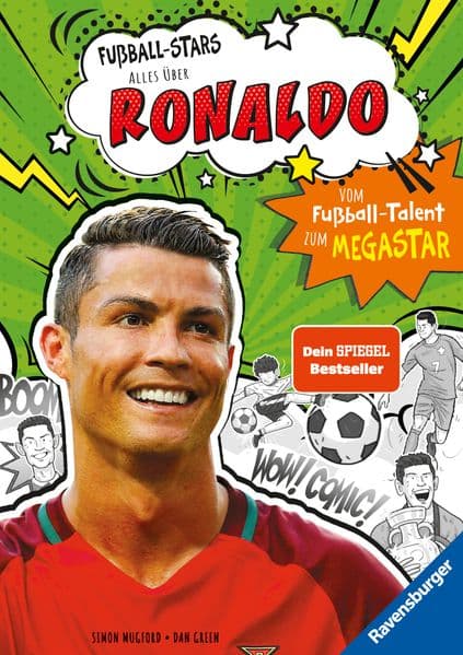 5. Simon Mugford: Fußball-Stars - Alles über Ronaldo. Vom Fußball-Talent zum Megastar