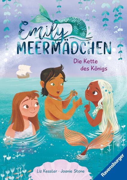Emily Meermädchen, Band 3 - Die Kette des Königs