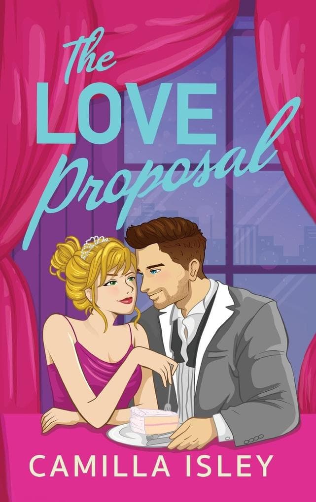 The Love Proposal