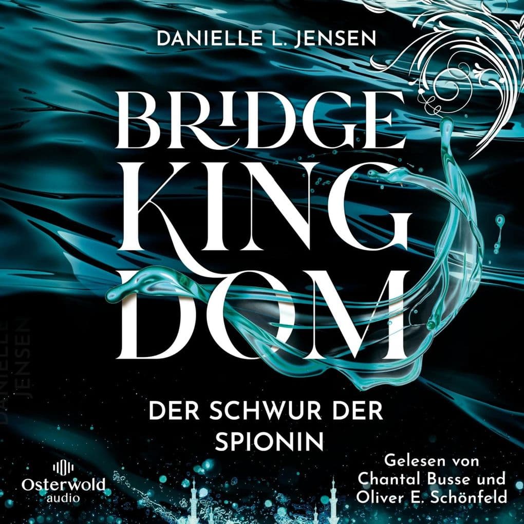 Bridge Kingdom Der Schwur der Spionin (Bridge Kingdom 1)