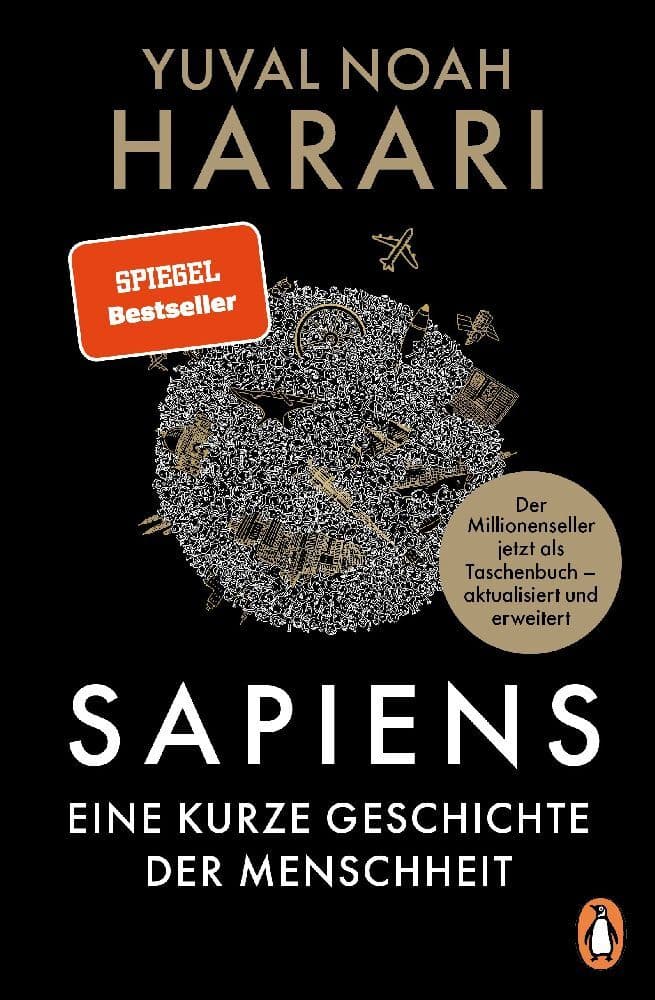1. Yuval Noah Harari: SAPIENS - Eine kurze Geschichte der Menschheit