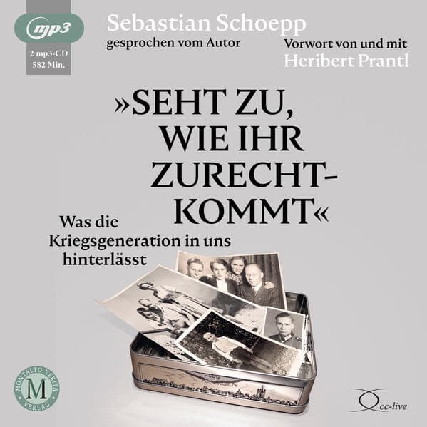 Seht zu, wie ihr zurechtkommt,2 Audio-CD, MP3