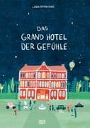 Das Grand Hotel der Gefühle. Wenn Liebe, Wut und Dankbarkeit bei uns einziehen: Gefühle beschreiben und benennen.