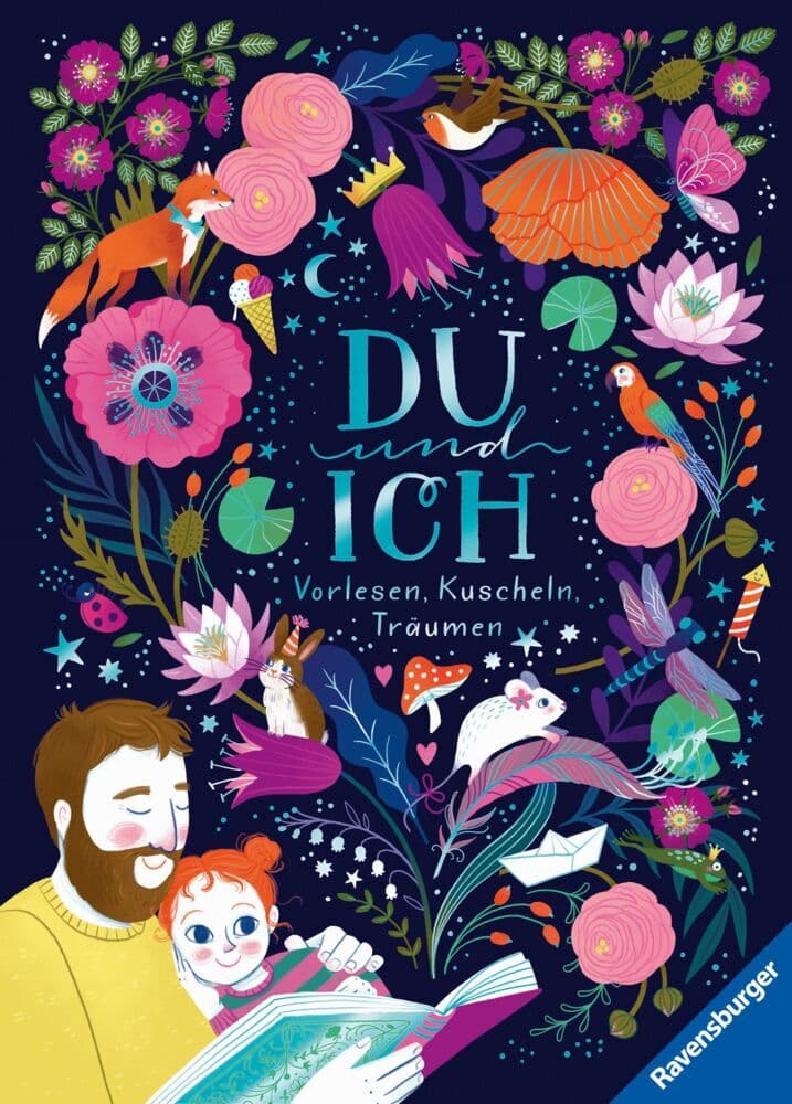 1. Laura Rosendorfer, Andrea Schütze: Du und Ich - Vorlesen, Kuscheln, Träumen