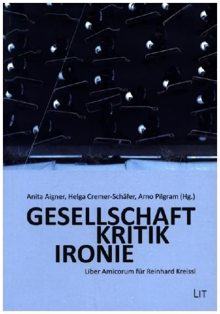 Gesellschaft. Kritik. Ironie