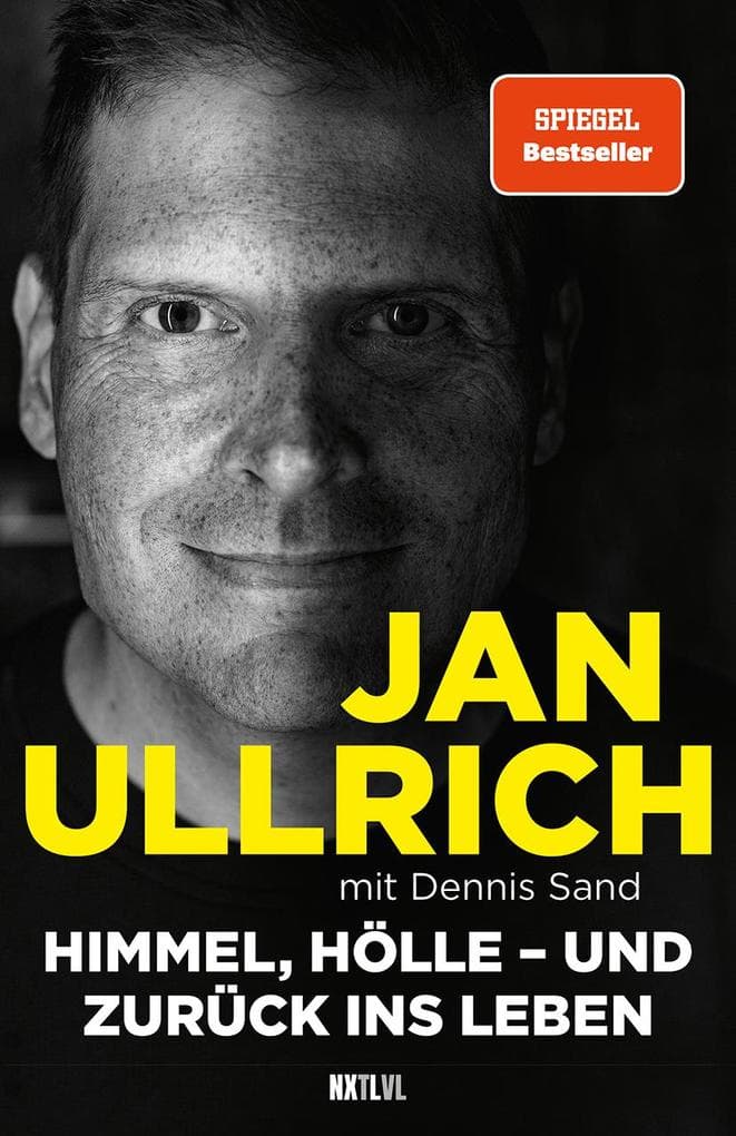 Himmel, Hölle - und zurück ins Leben - Spiegelbestseller, Jan Ullrich Biografie zur Prime Video Doku-Serie, Tour de France Sieger 1997, Doping, Absturz, Depressionen & Comeback eines Ausnahmesportlers