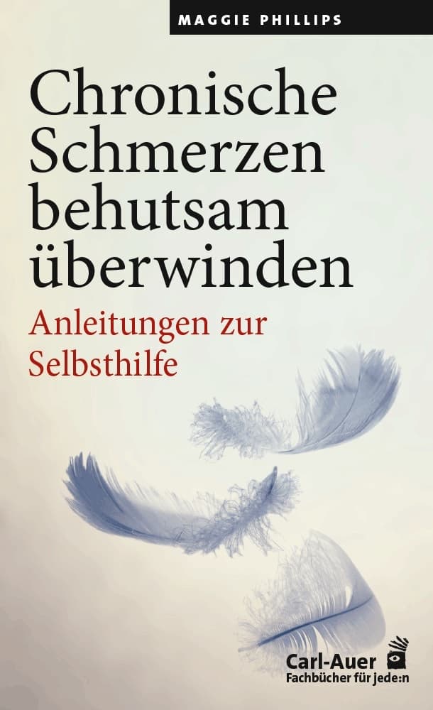 Chronische Schmerzen behutsam überwinden