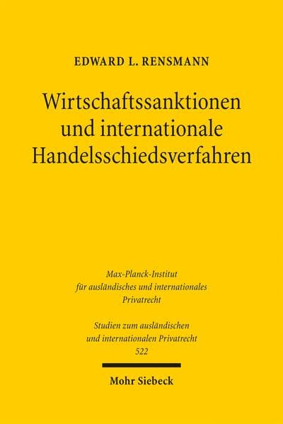 Wirtschaftssanktionen und internationale Handelsschiedsverfahren