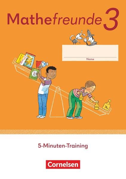 Mathefreunde 3. Schuljahr. 5-Minuten-Training - Arbeitsheft