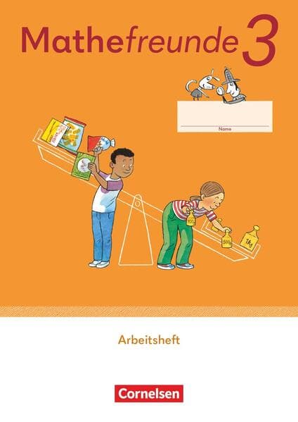 Mathefreunde 3. Schuljahr. Arbeitsheft
