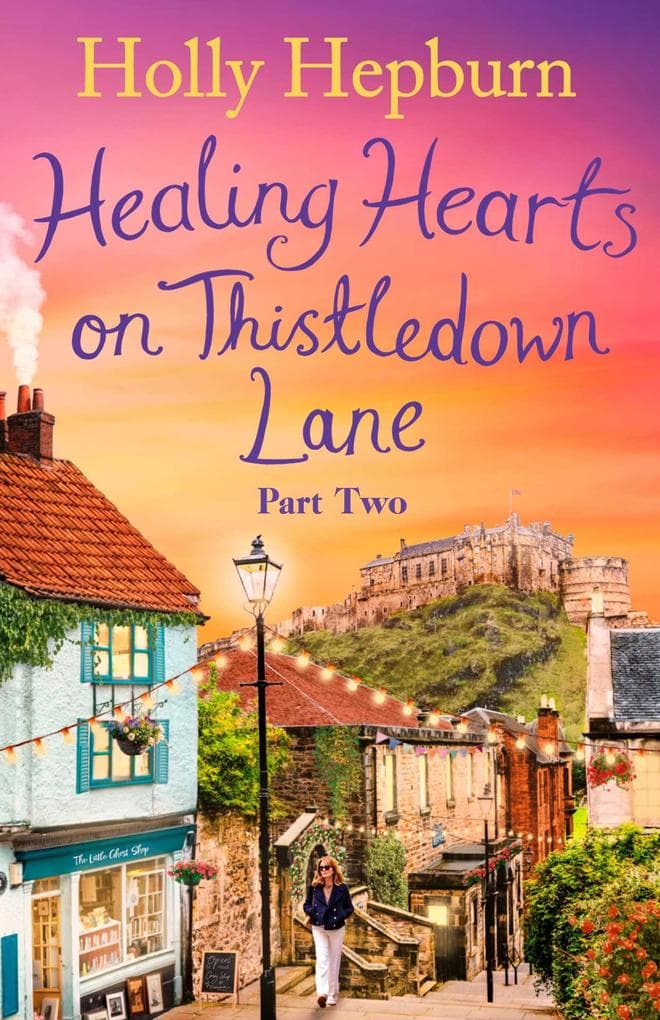 Healing Hearts on Thistledown Lane PART #2