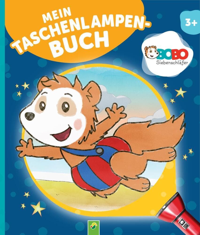 Bobo Siebenschläfer Mein Taschenlampenbuch für Kinder ab 3 Jahren