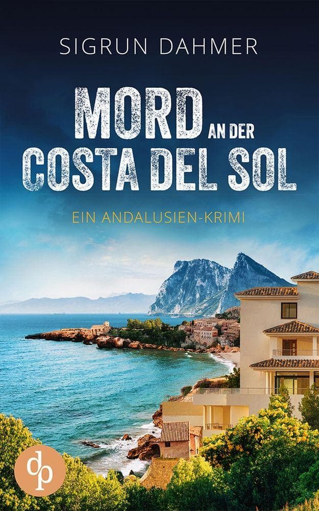 Mord an der Costa del Sol | Ein spannungsgeladener Krimi an der Südküste Spaniens