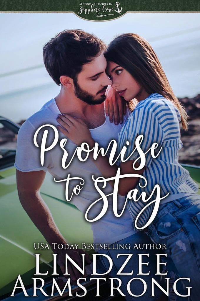 Promise to Stay (Second Chances in Sapphire Cove, #1)