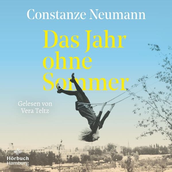 Das Jahr ohne Sommer,1 Audio-CD, 1 MP3