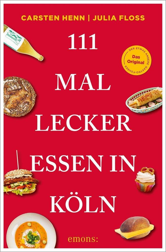 111 Mal lecker essen in Köln