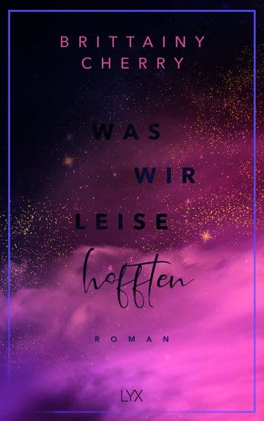 Was wir leise hofften