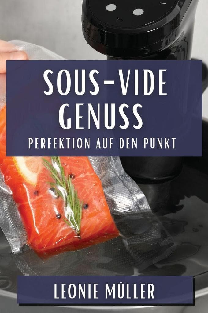 Sous-Vide Genuss