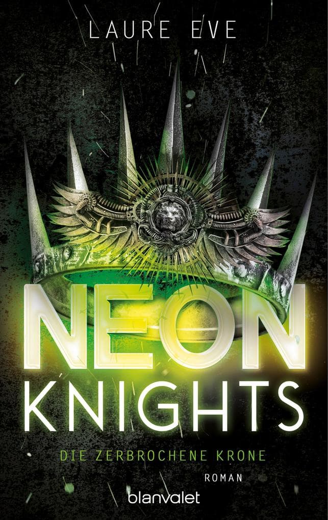 Neon Knights - Die zerbrochene Krone