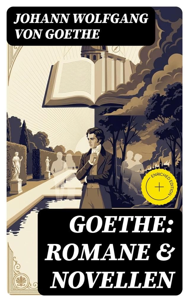 Goethe: Romane & Novellen