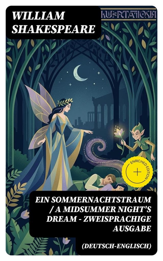Ein Sommernachtstraum / A Midsummer Night's Dream - Zweisprachige Ausgabe (Deutsch-Englisch)