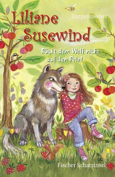 Liliane Susewind - Rückt dem Wolf nicht auf den Pelz!