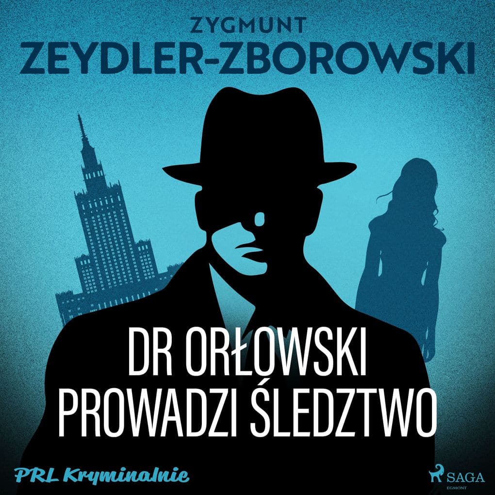 Dr Orowski prowadzi ledztwo