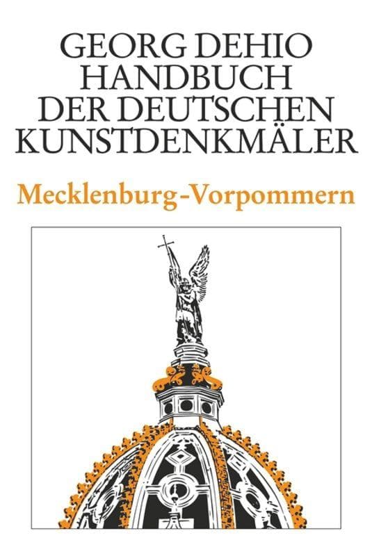 Dehio - Handbuch der deutschen Kunstdenkmäler / Mecklenburg-Vorpommern