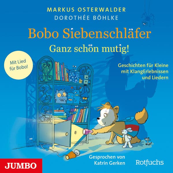 Bobo Siebenschläfer. Ganz schön mutig!