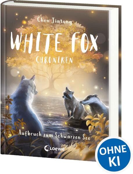 White Fox Chroniken (Band 2) - Aufbruch zum Schwarzen See
