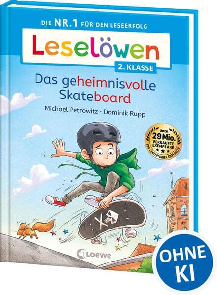 Leselöwen 2. Klasse - Das geheimnisvolle Skateboard