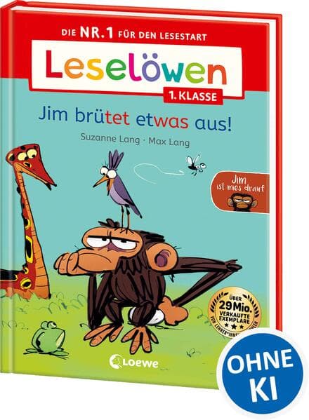 Leselöwen 1. Klasse - Jim ist mies drauf - Jim brütet etwas aus!