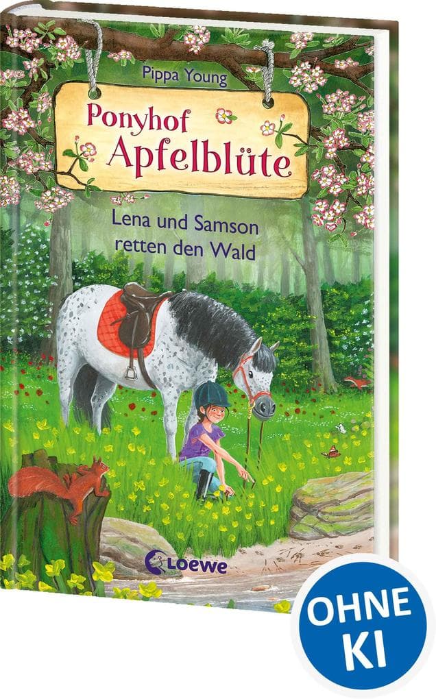 Ponyhof Apfelblüte (Band 22) - Lena und Samson retten den Wald
