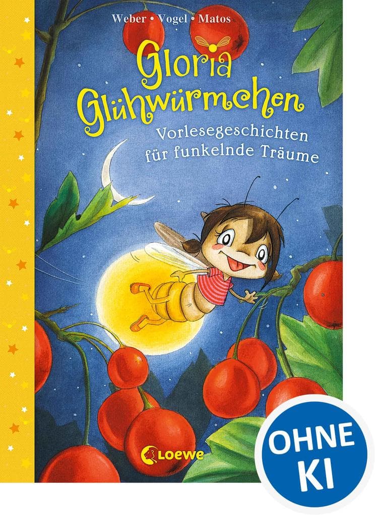 Gloria Glühwürmchen (Band 5) - Vorlesegeschichten für funkelnde Träume