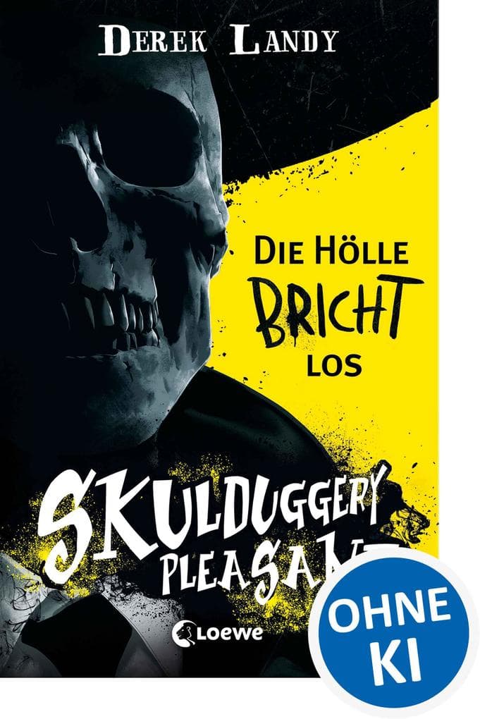 Skulduggery Pleasant (Band 15 1/2) - Die Hölle bricht los