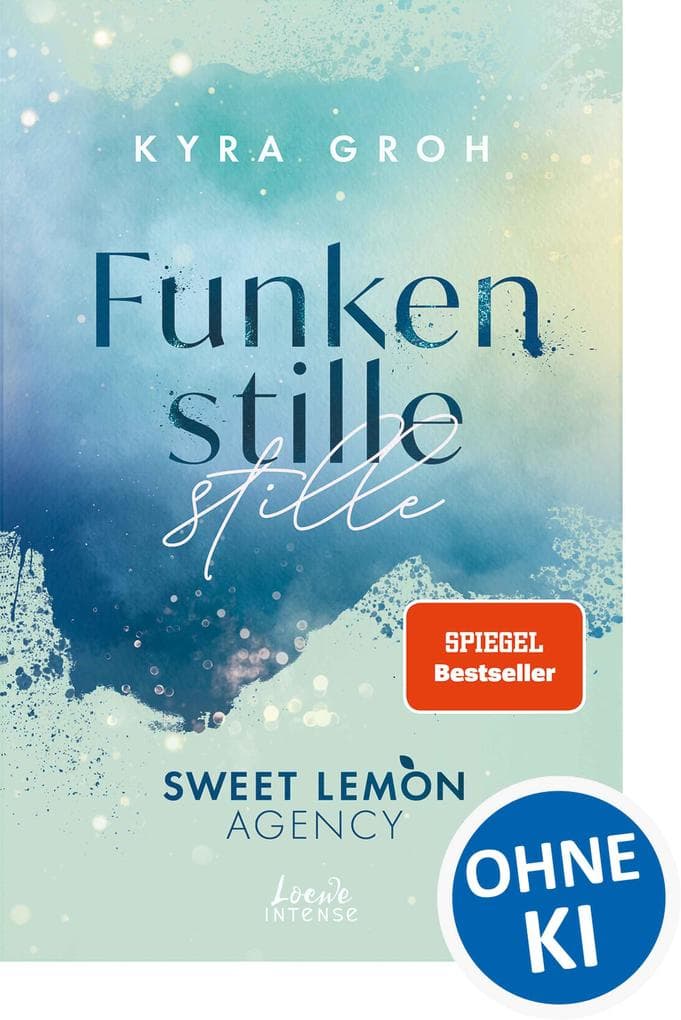 Funkenstille (Sweet Lemon Agency, Band 3)